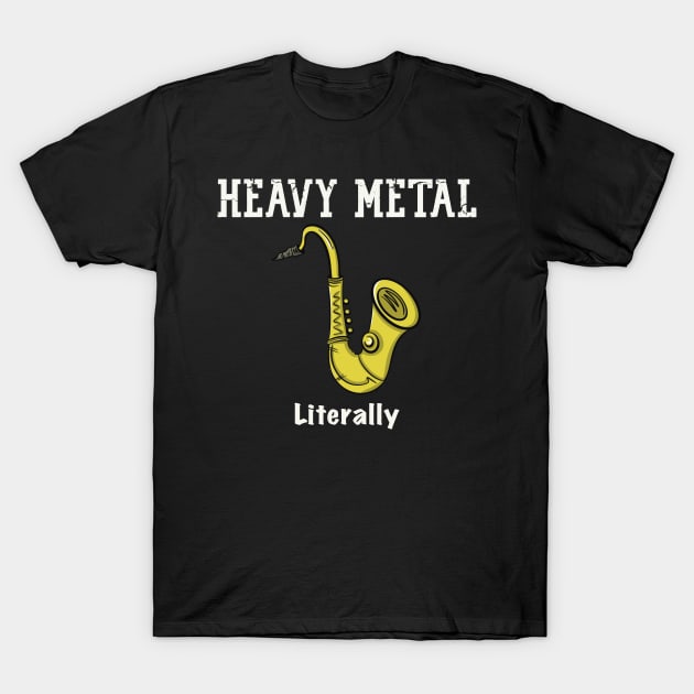 Heavy Metal Sax T-Shirt by Brianjstumbaugh